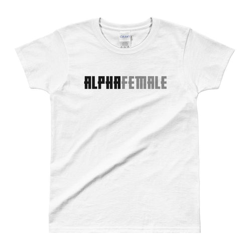 Alpha Female T Shirt White Alpha Female T Shirt for Women - Dafakar