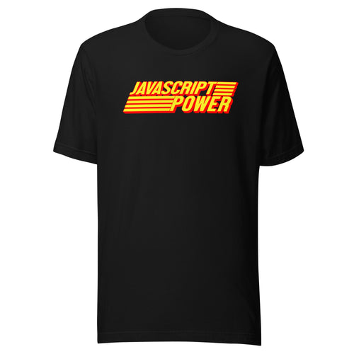 JavaScript Power CS expert coder t shirt