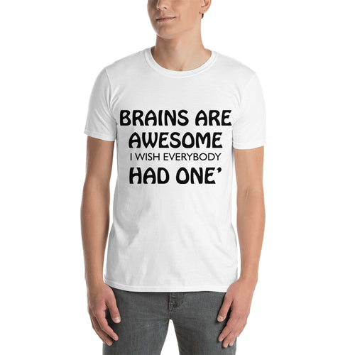 Brains are awesome t shirt White Funny T shirt Cotton short sleeve Humor t shirt for men