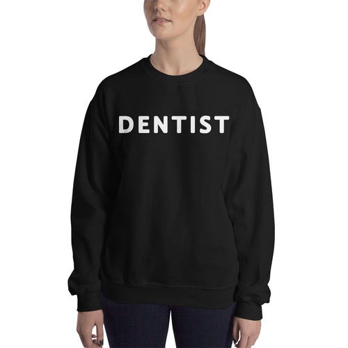 Dental Sweatshirt One Word Dentist sweatshirt Black Dentist sweatshirt for women