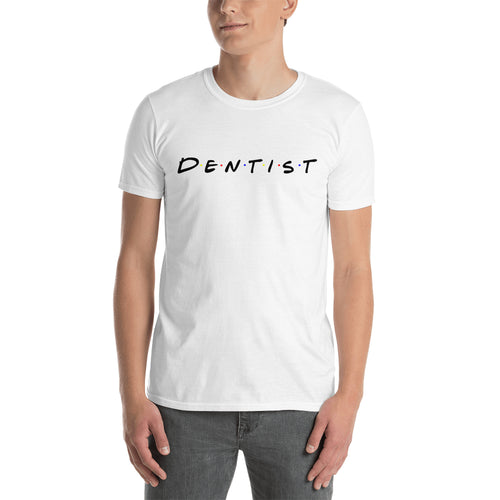 Dentist T shirt Friends TV series T shirt Cotton White Short-sleeve T shirt for men