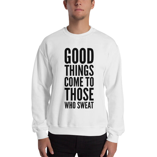 Motivational Quote Sweatshirt Fitness Sweatshirt White Full-sleeve Workout Sweatshirt for men
