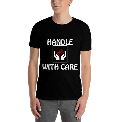 Funny Humor t shirt Handle with care t shirt Black Cotton Funny t shirt for men