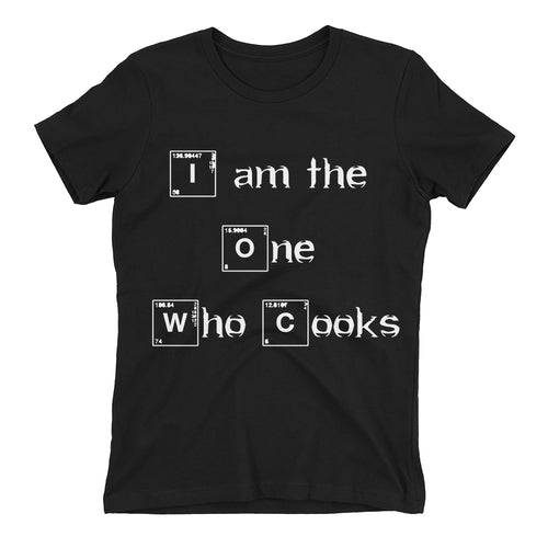 Breaking Bad t shirt I am the one who cooks t shirt Cotton Black Short-sleeve Breaking Bad t shirt for women
