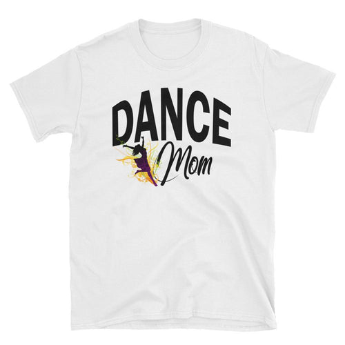 Dance Mom T Shirt White Unisex Dancing Hip Hop T Shirt Gift Idea - Dafakar