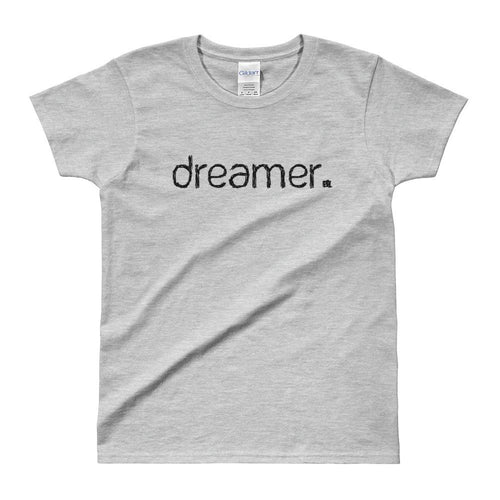 Dreamer Quote T Shirt Grey Dreamer Quote T Shirt for Women - Dafakar