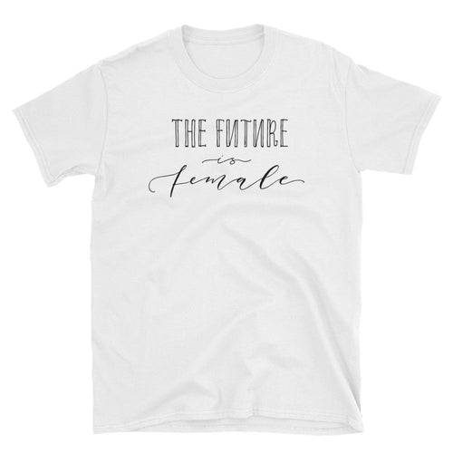 The Future is Female T Shirt Women Empowerment Short-Sleeve Cotton T-Shirt - Dafakar