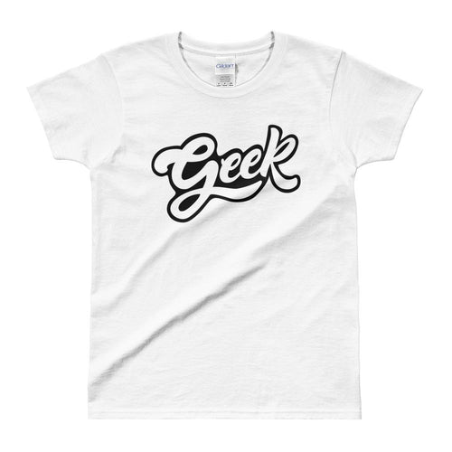 Geek T Shirts Nerd T Shirt White Geek Nerd T Shirt for Women - Dafakar