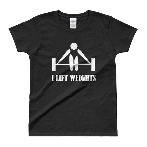 I Lift Weights T Shirt Black Weight Lifting T Shirt Gym T Shirt for Women - Dafakar