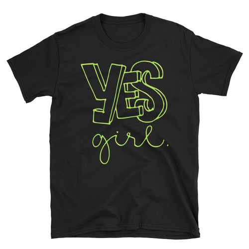 Yes Girl T-Shirt Black Women Empowerment T Shirt for Women - Dafakar