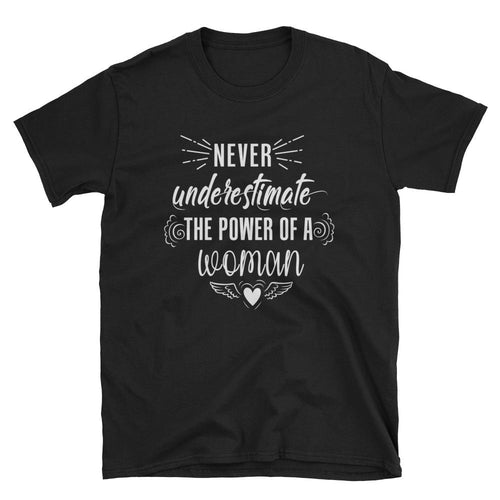 Never Underestimate The Power of a Woman T Shirt Black Woman Power Tee - Dafakar