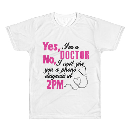 Yes I am A Doctor T Shirt White Funny Doctor T Shirt Short-Sleeve Cotton T-Shirt For Women