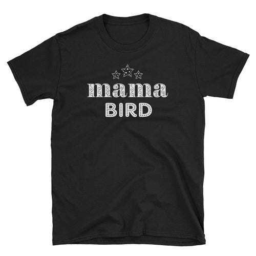 Mama Bird T Shirt Black Mothers Day Mama Bird T Shirt Mom T Shirt - Dafakar