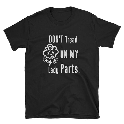 Dont Tread On My Body Parts T Shirt Black Feminist T Shirt - Dafakar