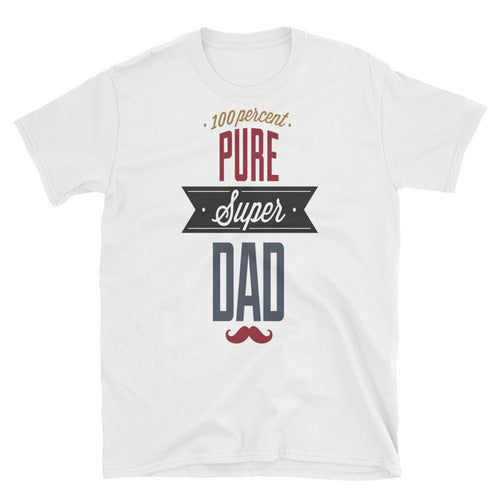 Unisex 100% Pure Super Dad T Shirt White Super Dad Tee - Dafakar