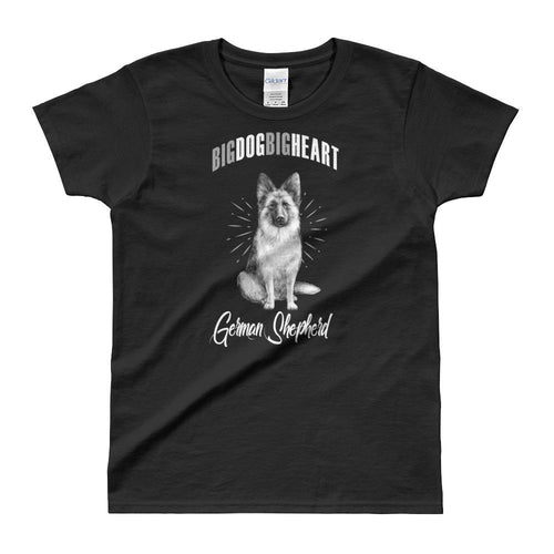 Big Dog Big Heart German Shepherd T-Shirt Black German Shepherd Dog T Shirt for Women - Dafakar