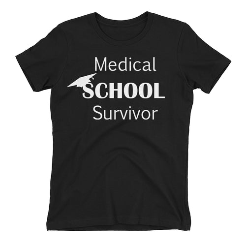 Medical School Survivor T shirt Lady Doctor T shirt Black Short-sleeve Cotton T shirt for medical students