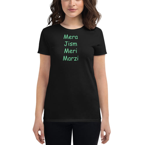 mera jism meri marzi tshirt for women printed on  black pure cotton half sleve tshirt